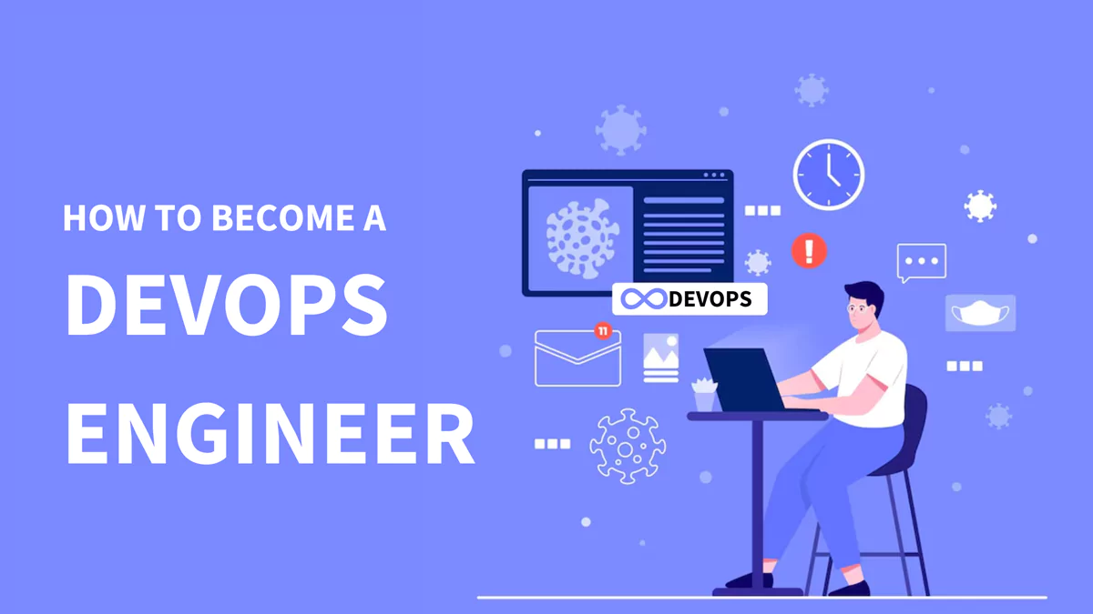 How to Become a DevOps Engineer?  