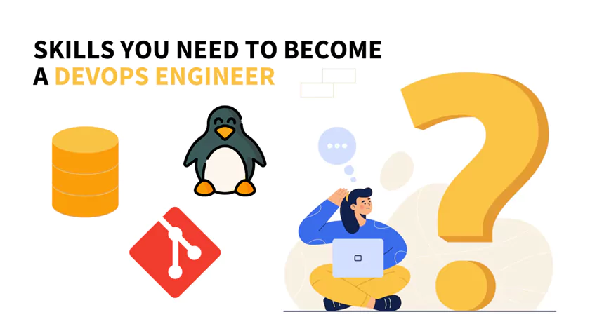 Skills You Need to Become a DevOps Engineer   