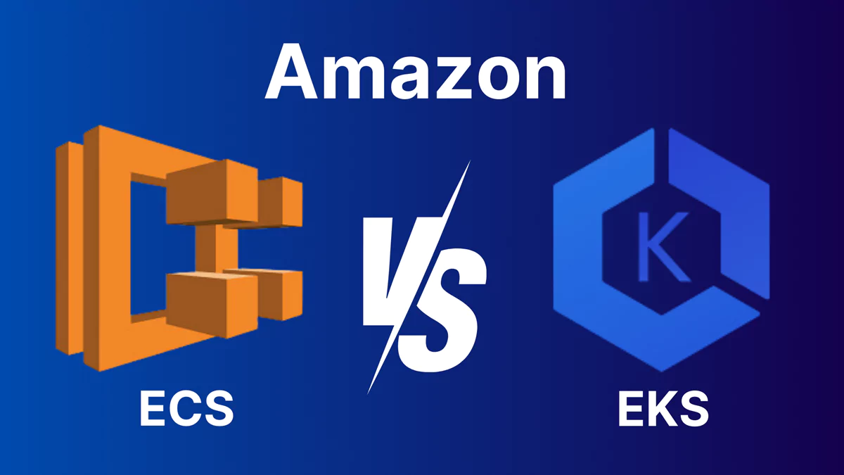 AWS ECS Vs EKS